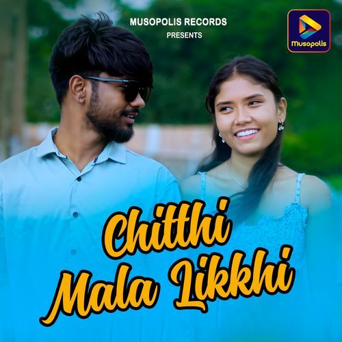 Chitthi Mala Likkhi