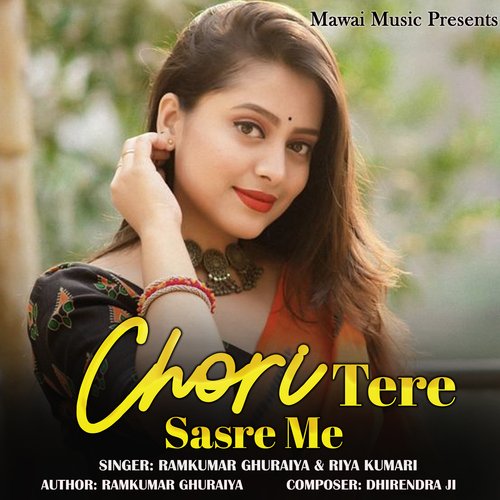 Chori Tere Sasre Me