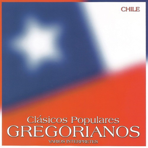 Clásicos Populares Gregorianos: Chile
