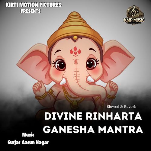 Divine Rinharta Ganesha Mantra Slowed & Reverb