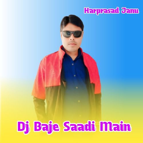 Dj Baje Saadi Main