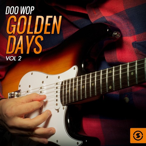 Doo Wop Golden Days, Vol. 2