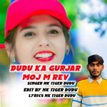 Dudu Ka Gurjar Moj M Rev