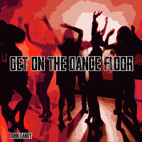 Get on the Dance Floor_poster_image