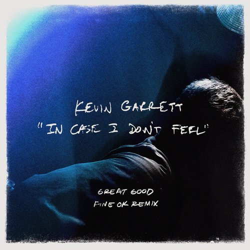 In Case I Don&#039;t Feel (Great Good Fine Ok Remix)_poster_image