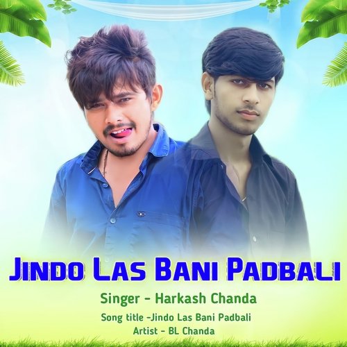 Jindo Las Bani Padbali (Hindi)