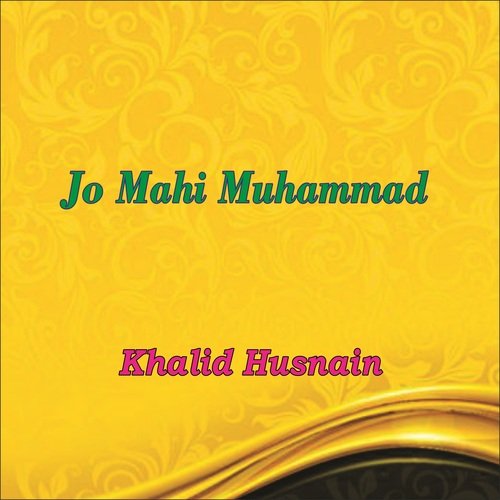 Jo Mahi Muhammad