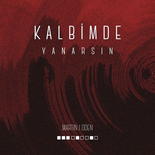 Kalbimde Yanarsın