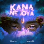 Kana Ne Joya