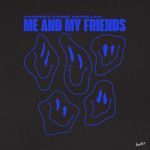 Me And My Friends
