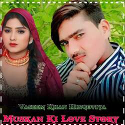 Muskan Ki Love Story-Mg8afRdJVWA