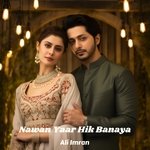 Nawan Yaar Hik Banaya