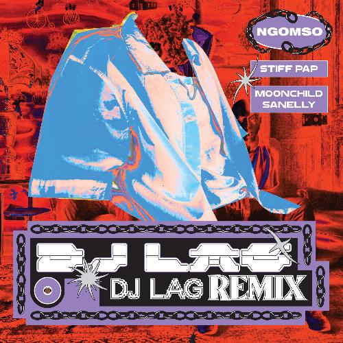 Ngomso (DJ Lag Remix)_poster_image