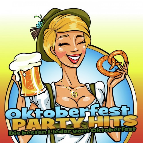 Oktoberfest Party Hits