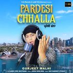 Pardesi Chhalla