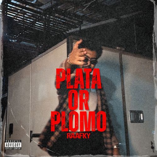 Plata or Plomo