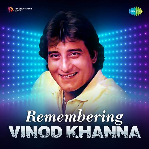 Remembering Vinod Khanna