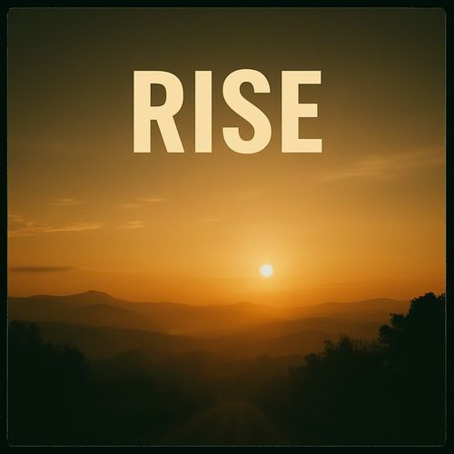 Rise