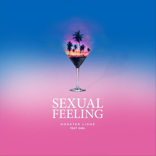 Sexual Feeling (feat. Diidii)