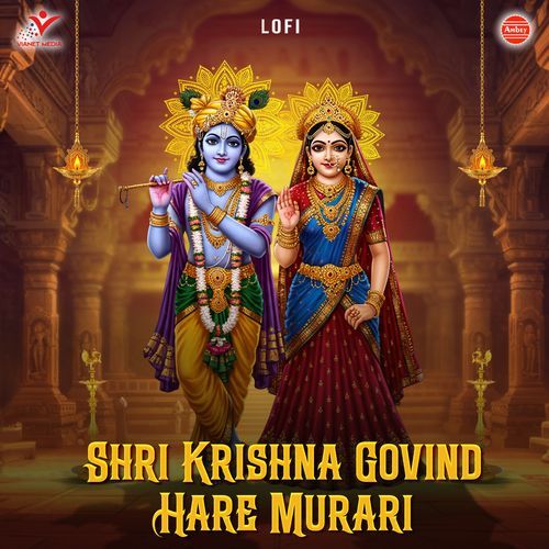 Shri Krishna Govind Hare Murari-Lofi