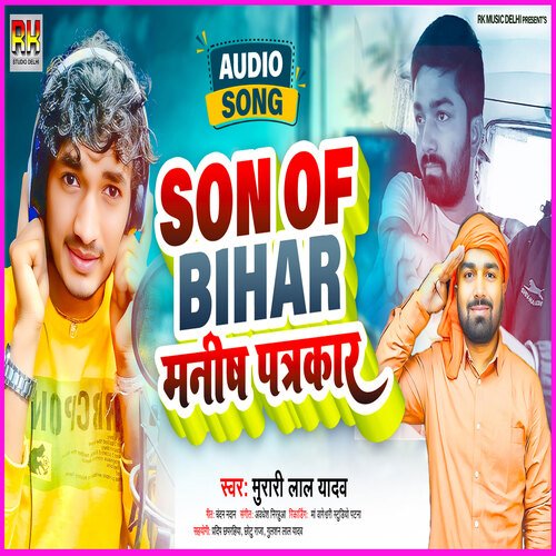 Son Of Bihar Manish Ptrakar