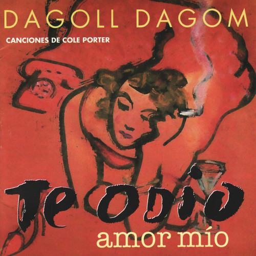 Dagoll Dagom - Te Odio, Amor Mío_poster_image