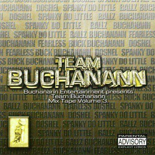 Team Buchanann Mix Tape Vol. 3
