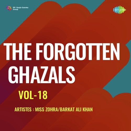 The Forgotten Ghazals Vol-18