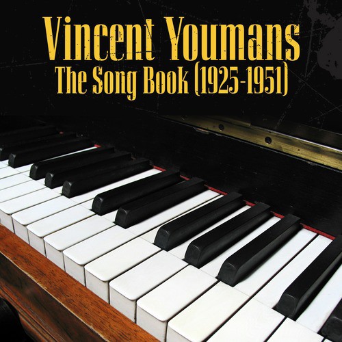 The Vincent Youmans Songbook (1925-1951)