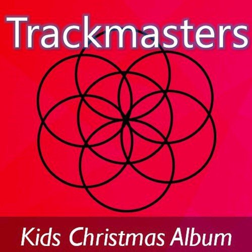 Trackmasters: Kids Christmas Album_poster_image