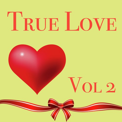 True Love Vol 2