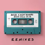 Where Would We Be (Remixes Vol. 2)