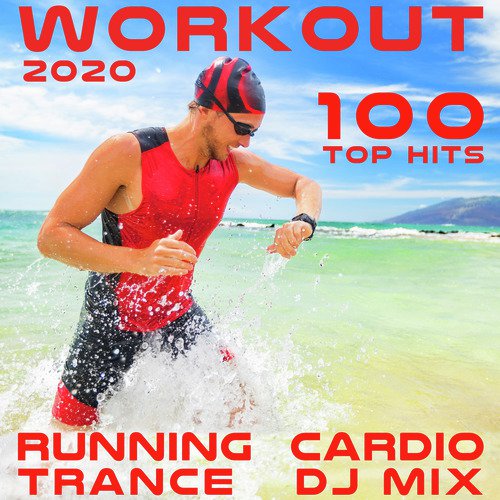 Workout 2020 100 Hits Running Cardio Trance DJ Mix