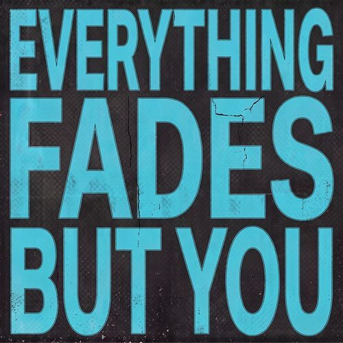 we shape our forevers, our forevers shape us