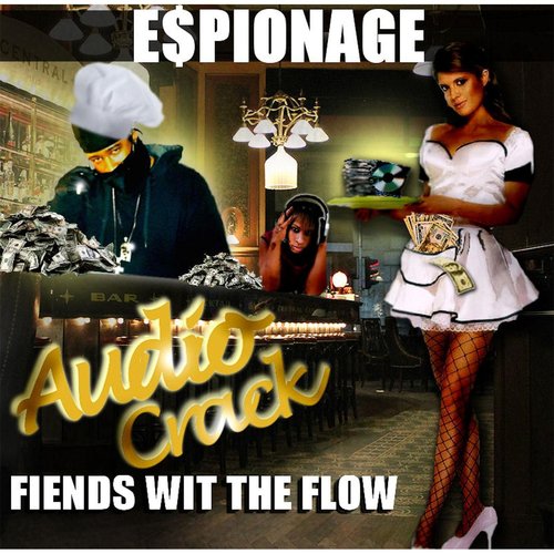 Audio Crack(Fiends Wit the Flow)_poster_image