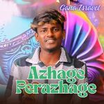Azhage Perazhage