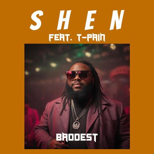 Baddest (feat. T-Pain)