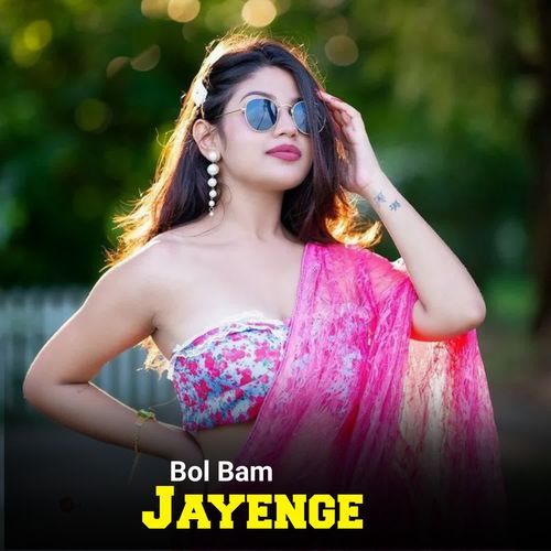 Bol Bam Jayenge