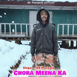 Chora Meena Ka