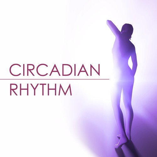 Circadian Rhythm - REM Sleep Cycle Deep Sleep Inducing Music, Sleeping Better_poster_image