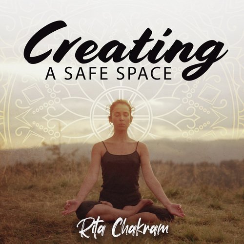 Creating a Safe Space