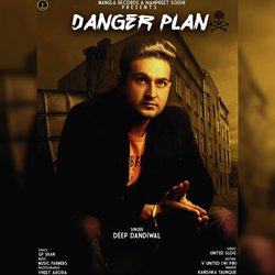 Danger Plan-JRIFWDdxWgE