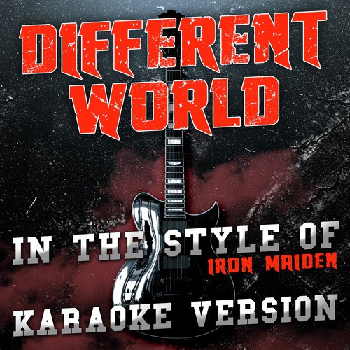 Different World (In the Style of Iron Maiden) [Karaoke Version] - Single