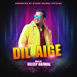 Dil Aige-MT04XxB8cX4