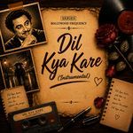 Dil Kya Kare (Instrumental)