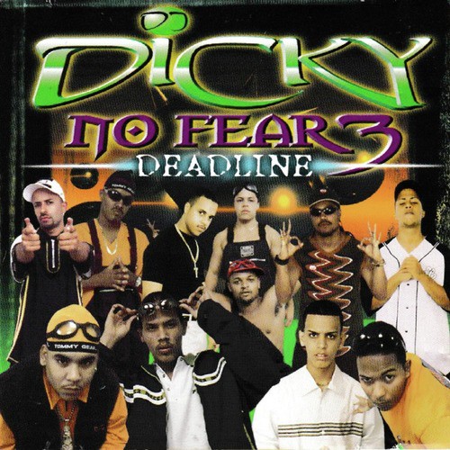 Dj Dicky No Fear 3: Deadline_poster_image