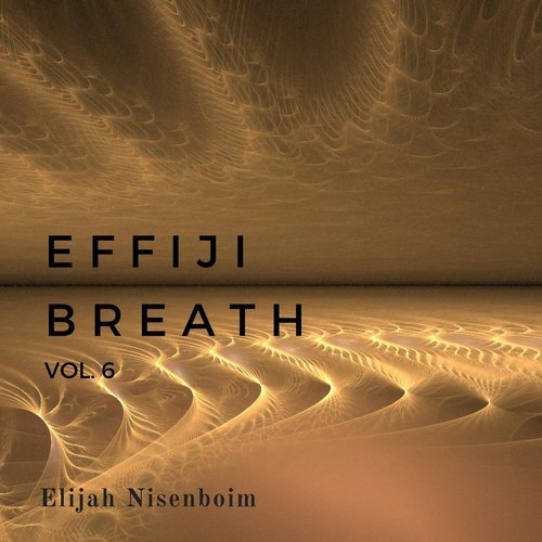 Effiji Breath, Vol. 6