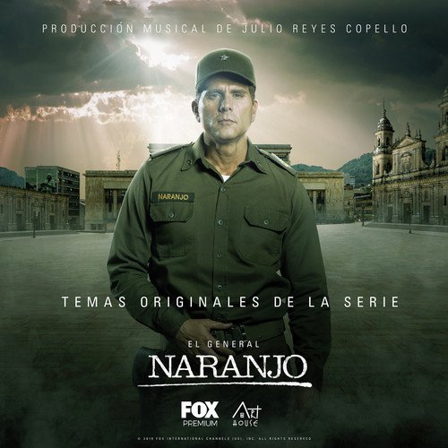 El General Naranjo (Temas Originales De La Serie De Premium) Songs Download - Free Online Songs @