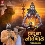 Faddu Na Khinche Bhole