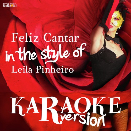 Feliz Cantar (In the Style of Leila Pinheiro) [Karaoke Version] cover art